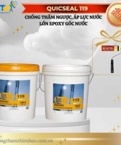 Quicseal 119 - Chống Thấm Ngược, Áp Lực Nước Lớn