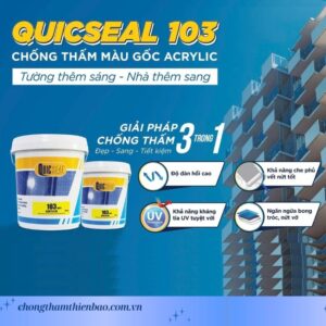 Quicseal 103 - Chống Thấm Tường